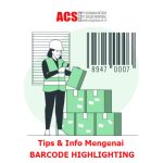 Tips & Info Mengenai Barcode Highlighting